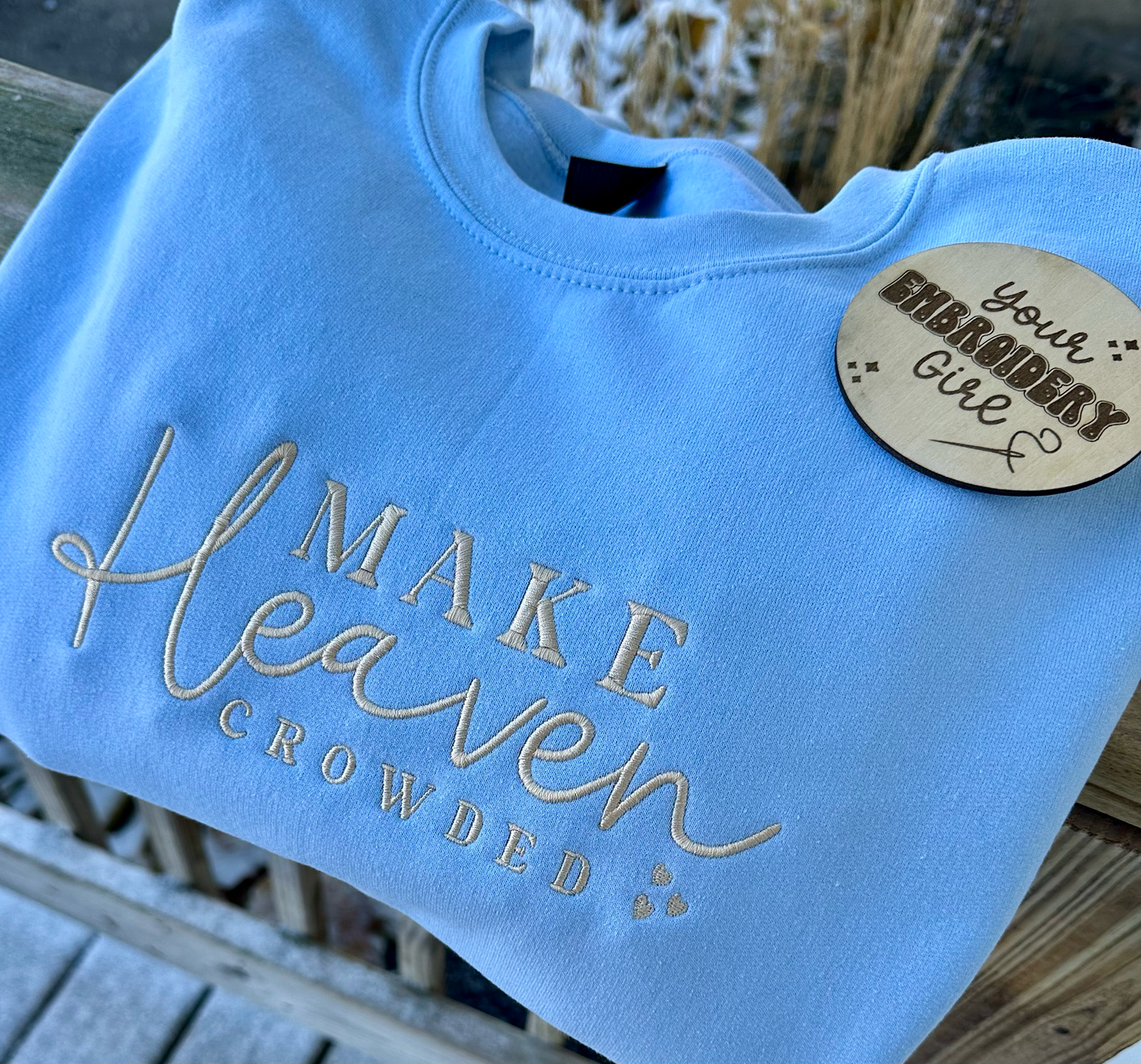 Embroidered Make Heaven Crowded Sweatshirt